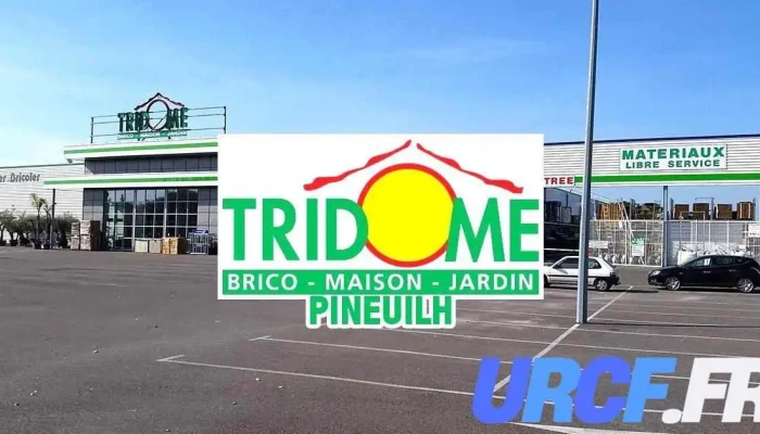 Tridôme Pineuilh Bricolage - 33220 Pineuilh